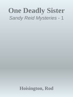 [Sandy Reid Mysteries 01] • One Deadly Sister